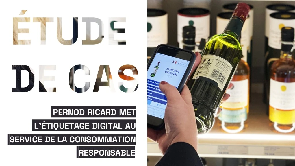 Étude de cas | Pernod Ricard met l’étiquetage digital au service de la consommation responsable